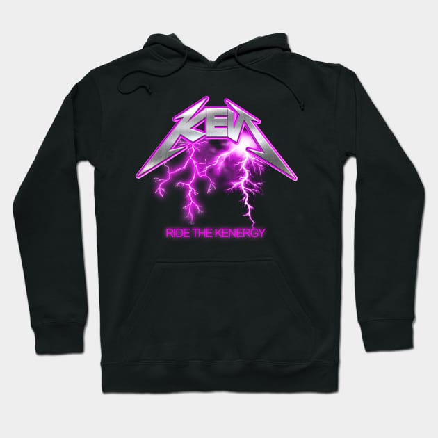 Ride the Kenergy Hoodie by darklordpug